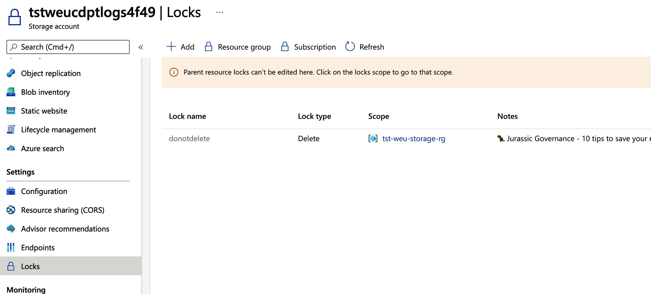 Image of the storage account locks settings view in the Azure Portal, a do not delete entry is listed. This entry its scope set to ’tst-weu-storage-rg’. A message is also visible above the locks list, it reads: “Parent resource locks can’t be edited here. Click on the locks scope to go to that scope.”