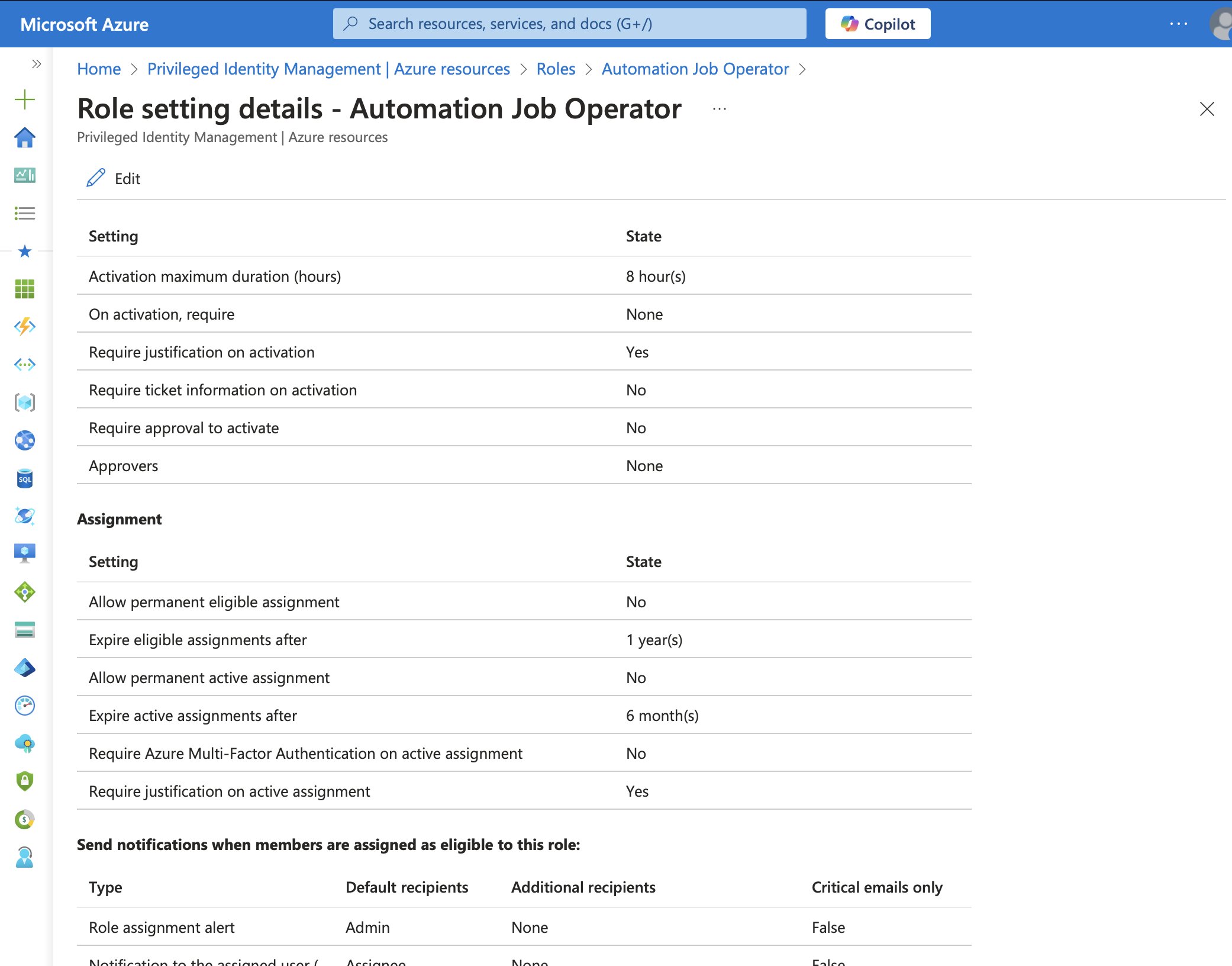 The role settings of the role ‘Automation Job Operator’. The settings panel displays activation and assignment configurations. Activation settings include a maximum duration of 8 hours, requiring justification but not requiring approval or ticket information. Assignment settings indicate that permanent eligible and active assignments are not allowed, with eligibility expiring after 1 year and active assignments after 6 months. Multi-factor authentication is not required for active assignments, but justification is. Notification settings list an alert for role assignment sent to the admin without additional recipients, and critical emails are disabled.